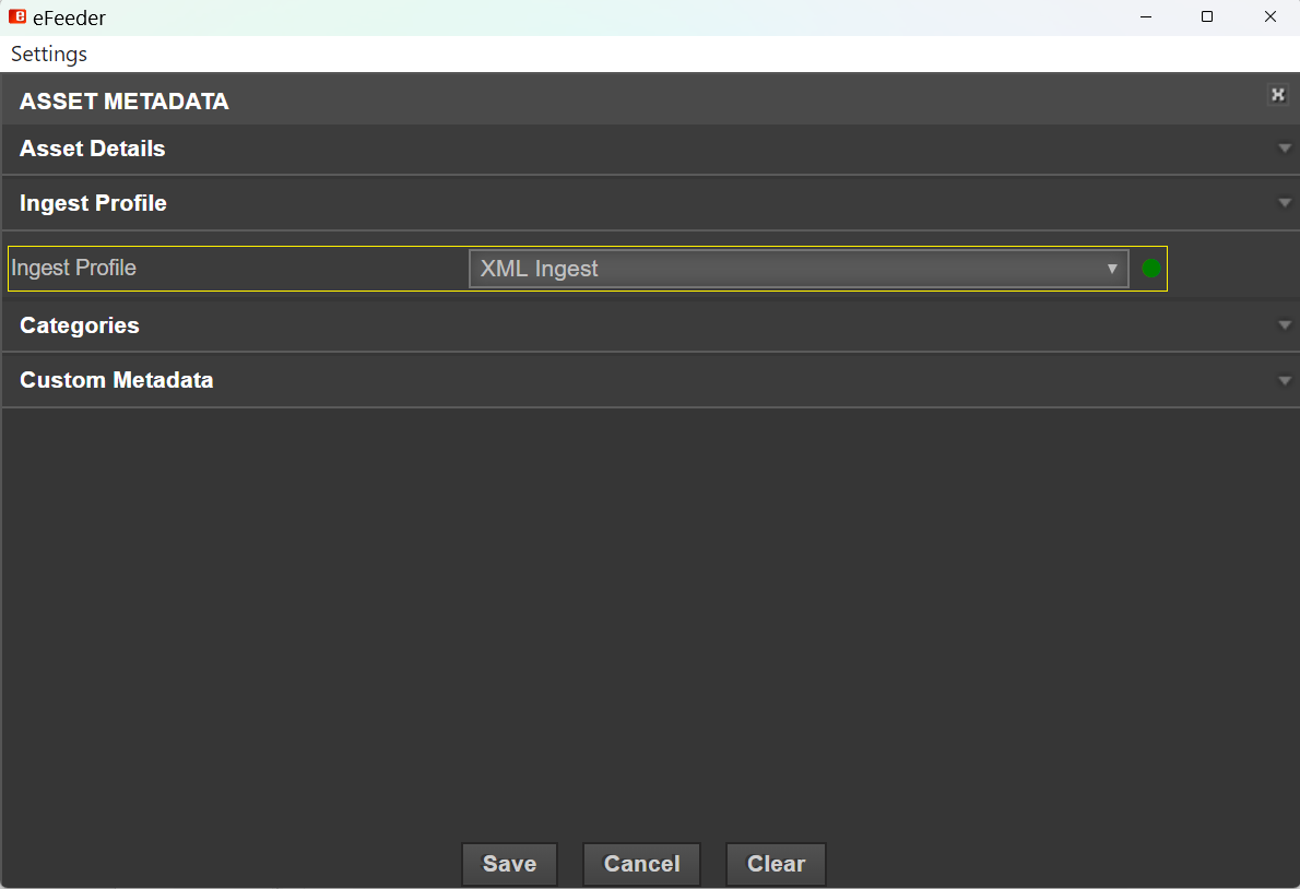 eFeeder choose ingest profile as XML ingest